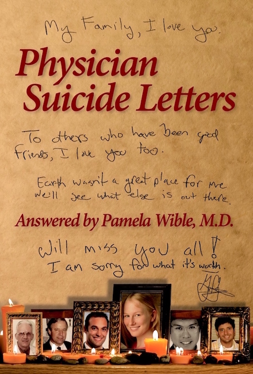 Physician Suicide Letters by Pamela Wible, MD